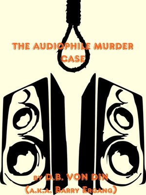 cover image of The Audiophile Murder Case